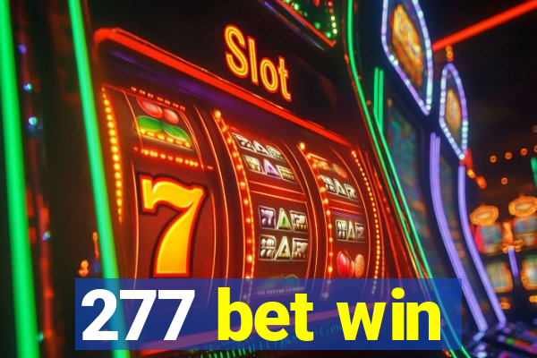 277 bet win